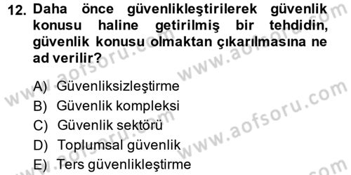 Uluslararası İlişkiler Kuramları 2 Dersi 2014 - 2015 Yılı (Final) Dönem Sonu Sınav Soruları 12. Soru