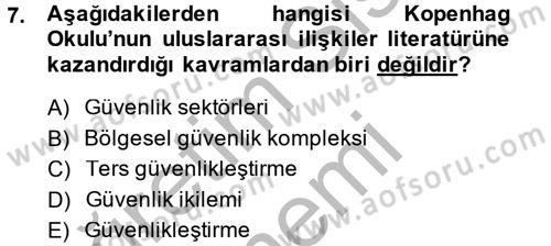 Uluslararası İlişkiler Kuramları 2 Dersi 2014 - 2015 Yılı (Final) Dönem Sonu Sınav Soruları 7. Soru