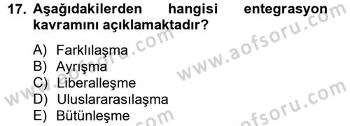 Uluslararası İlişkiler Kuramları 2 Dersi 2014 - 2015 Yılı Tek Ders Sınav Soruları 17. Soru