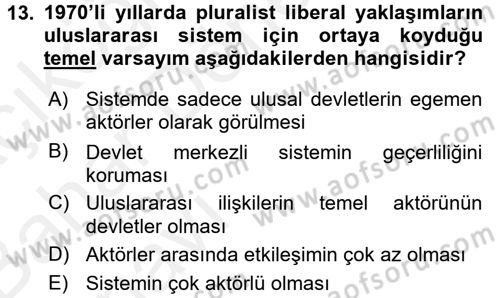 Uluslararası İlişkiler Kuramları 2 Dersi 2015 - 2016 Yılı (Vize) Ara Sınav Soruları 13. Soru