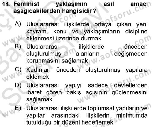 Uluslararası İlişkiler Kuramları 2 Dersi 2015 - 2016 Yılı (Final) Dönem Sonu Sınav Soruları 14. Soru