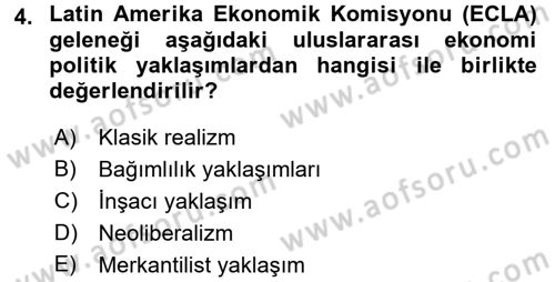 Uluslararası İlişkiler Kuramları 2 Dersi 2015 - 2016 Yılı (Final) Dönem Sonu Sınav Soruları 4. Soru