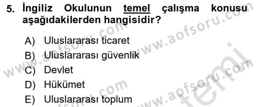 Uluslararası İlişkiler Kuramları 2 Dersi 2015 - 2016 Yılı (Final) Dönem Sonu Sınav Soruları 5. Soru