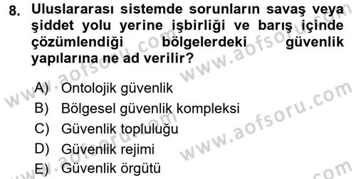 Uluslararası İlişkiler Kuramları 2 Dersi 2015 - 2016 Yılı (Final) Dönem Sonu Sınav Soruları 8. Soru