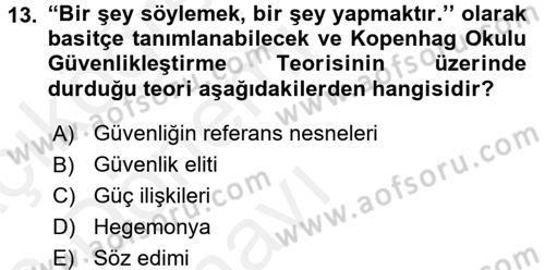 Uluslararası İlişkiler Kuramları 2 Dersi 2015 - 2016 Yılı Tek Ders Sınav Soruları 13. Soru