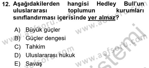 Uluslararası İlişkiler Kuramları 2 Dersi 2016 - 2017 Yılı 3 Ders Sınav Soruları 12. Soru