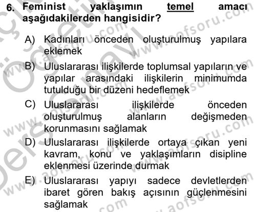 Uluslararası İlişkiler Kuramları 2 Dersi 2016 - 2017 Yılı 3 Ders Sınav Soruları 6. Soru