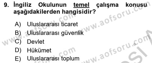 Uluslararası İlişkiler Kuramları 2 Dersi 2016 - 2017 Yılı 3 Ders Sınav Soruları 9. Soru
