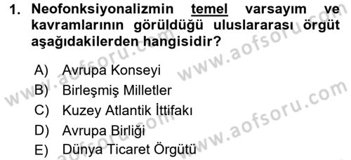 Uluslararası İlişkiler Kuramları 2 Dersi 2016 - 2017 Yılı (Vize) Ara Sınav Soruları 1. Soru
