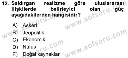 Uluslararası İlişkiler Kuramları 2 Dersi 2016 - 2017 Yılı (Vize) Ara Sınav Soruları 12. Soru