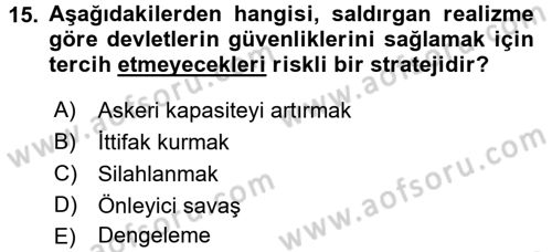 Uluslararası İlişkiler Kuramları 2 Dersi 2016 - 2017 Yılı (Vize) Ara Sınav Soruları 15. Soru