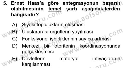 Uluslararası İlişkiler Kuramları 2 Dersi 2016 - 2017 Yılı (Vize) Ara Sınav Soruları 5. Soru