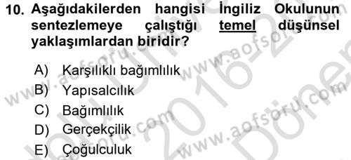 Uluslararası İlişkiler Kuramları 2 Dersi 2016 - 2017 Yılı (Final) Dönem Sonu Sınav Soruları 10. Soru