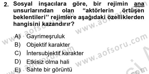 Uluslararası İlişkiler Kuramları 2 Dersi 2016 - 2017 Yılı (Final) Dönem Sonu Sınav Soruları 2. Soru