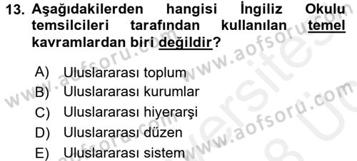 Uluslararası İlişkiler Kuramları 2 Dersi 2017 - 2018 Yılı 3 Ders Sınav Soruları 13. Soru