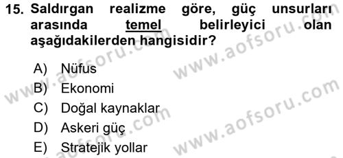Uluslararası İlişkiler Kuramları 2 Dersi 2017 - 2018 Yılı 3 Ders Sınav Soruları 15. Soru