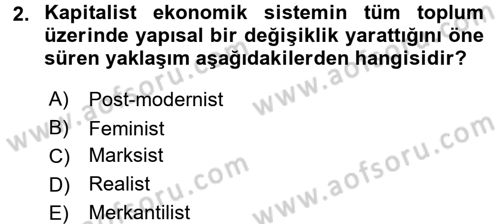 Uluslararası İlişkiler Kuramları 2 Dersi 2017 - 2018 Yılı 3 Ders Sınav Soruları 2. Soru