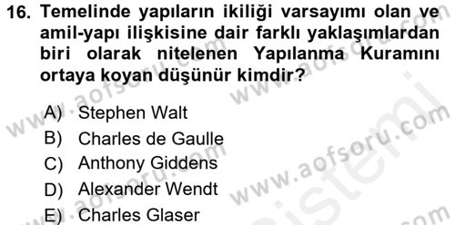 Uluslararası İlişkiler Kuramları 2 Dersi 2017 - 2018 Yılı (Vize) Ara Sınav Soruları 16. Soru