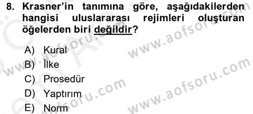 Uluslararası İlişkiler Kuramları 2 Dersi 2017 - 2018 Yılı (Vize) Ara Sınav Soruları 8. Soru