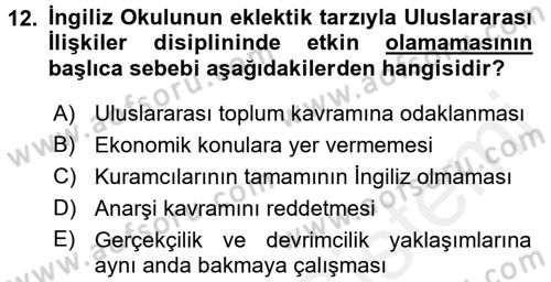 Uluslararası İlişkiler Kuramları 2 Dersi 2017 - 2018 Yılı (Final) Dönem Sonu Sınav Soruları 12. Soru