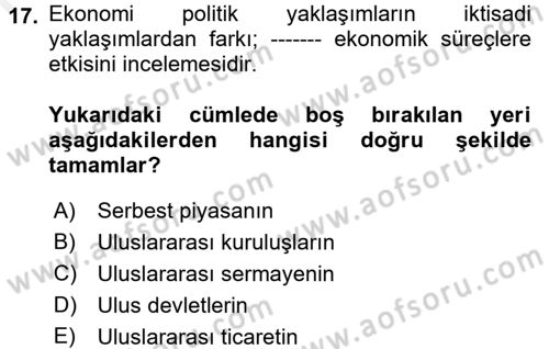 Uluslararası İlişkiler Kuramları 2 Dersi 2017 - 2018 Yılı (Final) Dönem Sonu Sınav Soruları 17. Soru
