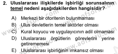 Uluslararası İlişkiler Kuramları 2 Dersi 2017 - 2018 Yılı (Final) Dönem Sonu Sınav Soruları 2. Soru
