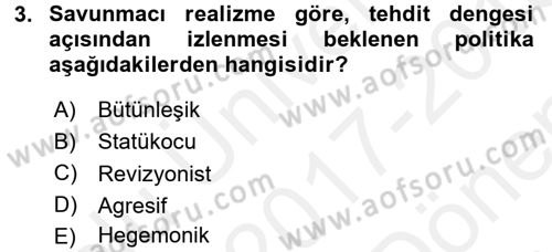 Uluslararası İlişkiler Kuramları 2 Dersi 2017 - 2018 Yılı (Final) Dönem Sonu Sınav Soruları 3. Soru