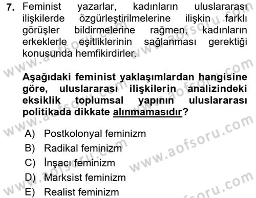 Uluslararası İlişkiler Kuramları 2 Dersi 2017 - 2018 Yılı (Final) Dönem Sonu Sınav Soruları 7. Soru
