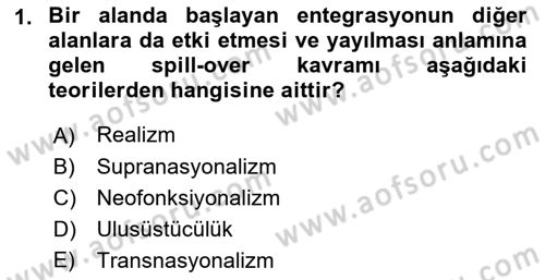 Uluslararası İlişkiler Kuramları 2 Dersi 2018 - 2019 Yılı 3 Ders Sınav Soruları 1. Soru