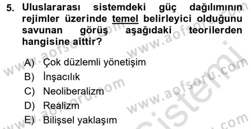 Uluslararası İlişkiler Kuramları 2 Dersi 2018 - 2019 Yılı 3 Ders Sınav Soruları 5. Soru