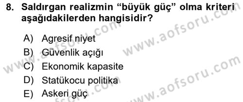Uluslararası İlişkiler Kuramları 2 Dersi 2018 - 2019 Yılı 3 Ders Sınav Soruları 8. Soru