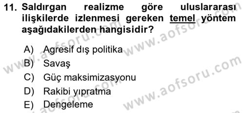 Uluslararası İlişkiler Kuramları 2 Dersi 2018 - 2019 Yılı (Vize) Ara Sınav Soruları 11. Soru