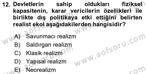 Uluslararası İlişkiler Kuramları 2 Dersi 2018 - 2019 Yılı (Vize) Ara Sınav Soruları 12. Soru