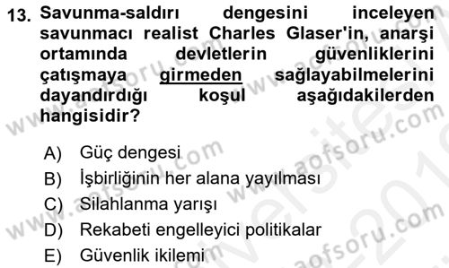 Uluslararası İlişkiler Kuramları 2 Dersi 2018 - 2019 Yılı (Vize) Ara Sınav Soruları 13. Soru