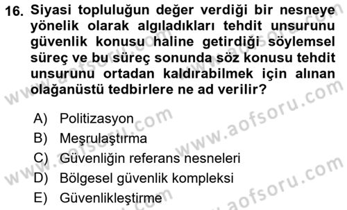 Uluslararası İlişkiler Kuramları 2 Dersi 2018 - 2019 Yılı (Final) Dönem Sonu Sınav Soruları 16. Soru