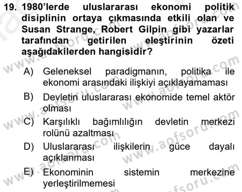 Uluslararası İlişkiler Kuramları 2 Dersi 2018 - 2019 Yılı (Final) Dönem Sonu Sınav Soruları 19. Soru
