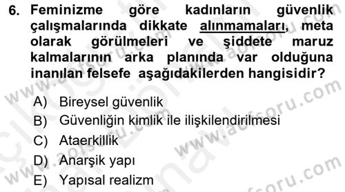 Uluslararası İlişkiler Kuramları 2 Dersi 2018 - 2019 Yılı (Final) Dönem Sonu Sınav Soruları 6. Soru