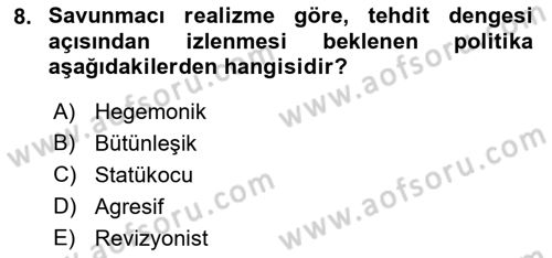 Uluslararası İlişkiler Kuramları 2 Dersi 2018 - 2019 Yılı Yaz Okulu Sınav Soruları 8. Soru