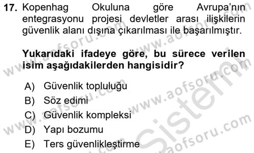 Uluslararası İlişkiler Kuramları 2 Dersi 2020 - 2021 Yılı Yaz Okulu Sınav Soruları 17. Soru