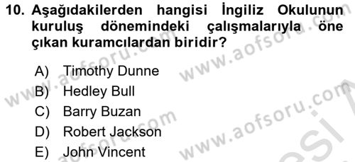 Uluslararası İlişkiler Kuramları 2 Dersi 2021 - 2022 Yılı (Final) Dönem Sonu Sınav Soruları 10. Soru