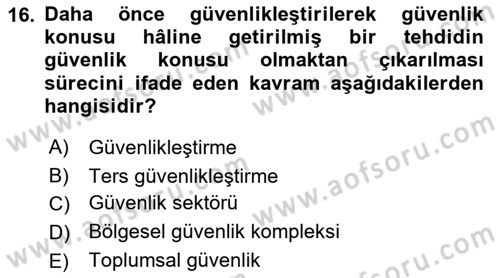 Uluslararası İlişkiler Kuramları 2 Dersi 2021 - 2022 Yılı Yaz Okulu Sınav Soruları 16. Soru