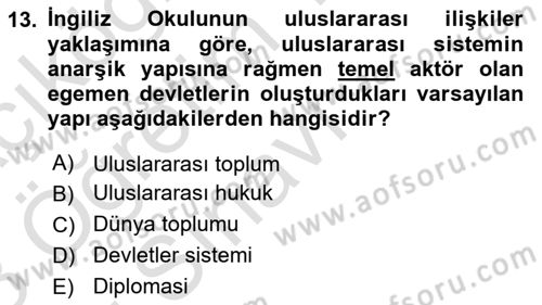 Uluslararası İlişkiler Kuramları 2 Dersi 2022 - 2023 Yılı Yaz Okulu Sınav Soruları 13. Soru