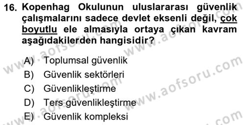 Uluslararası İlişkiler Kuramları 2 Dersi 2022 - 2023 Yılı Yaz Okulu Sınav Soruları 16. Soru