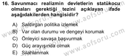 Uluslararası İlişkiler Kuramları 2 Dersi 2023 - 2024 Yılı (Vize) Ara Sınav Soruları 16. Soru