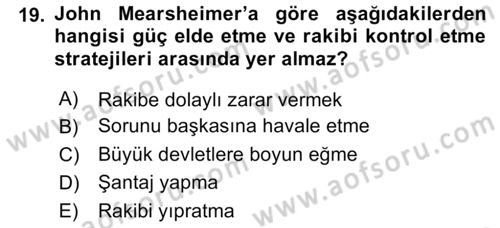 Uluslararası İlişkiler Kuramları 2 Dersi 2023 - 2024 Yılı (Vize) Ara Sınav Soruları 19. Soru