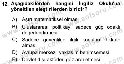 Uluslararası İlişkiler Kuramları 2 Dersi 2023 - 2024 Yılı (Final) Dönem Sonu Sınav Soruları 12. Soru