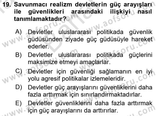 Uluslararası İlişkiler Kuramları 2 Dersi 2023 - 2024 Yılı (Final) Dönem Sonu Sınav Soruları 19. Soru