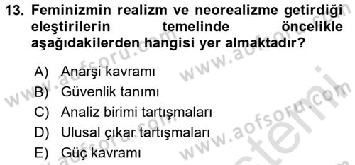 Uluslararası İlişkiler Kuramları 2 Dersi 2023 - 2024 Yılı Yaz Okulu Sınav Soruları 13. Soru
