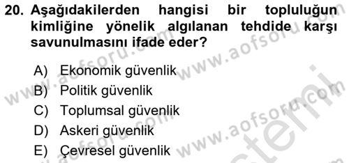 Uluslararası İlişkiler Kuramları 2 Dersi 2023 - 2024 Yılı Yaz Okulu Sınav Soruları 20. Soru