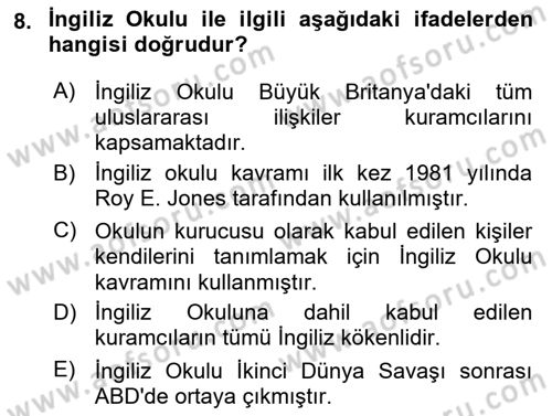 Uluslararası İlişkiler Kuramları 2 Dersi 2023 - 2024 Yılı Yaz Okulu Sınav Soruları 8. Soru